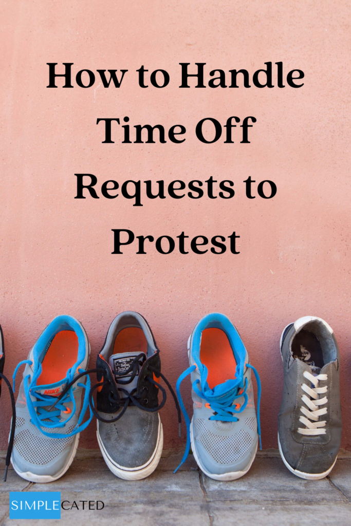 How to Handle Time Off Requests to Protest