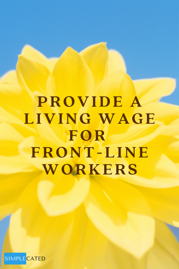 Importance of Providing a Living Wage for Front-line Workers