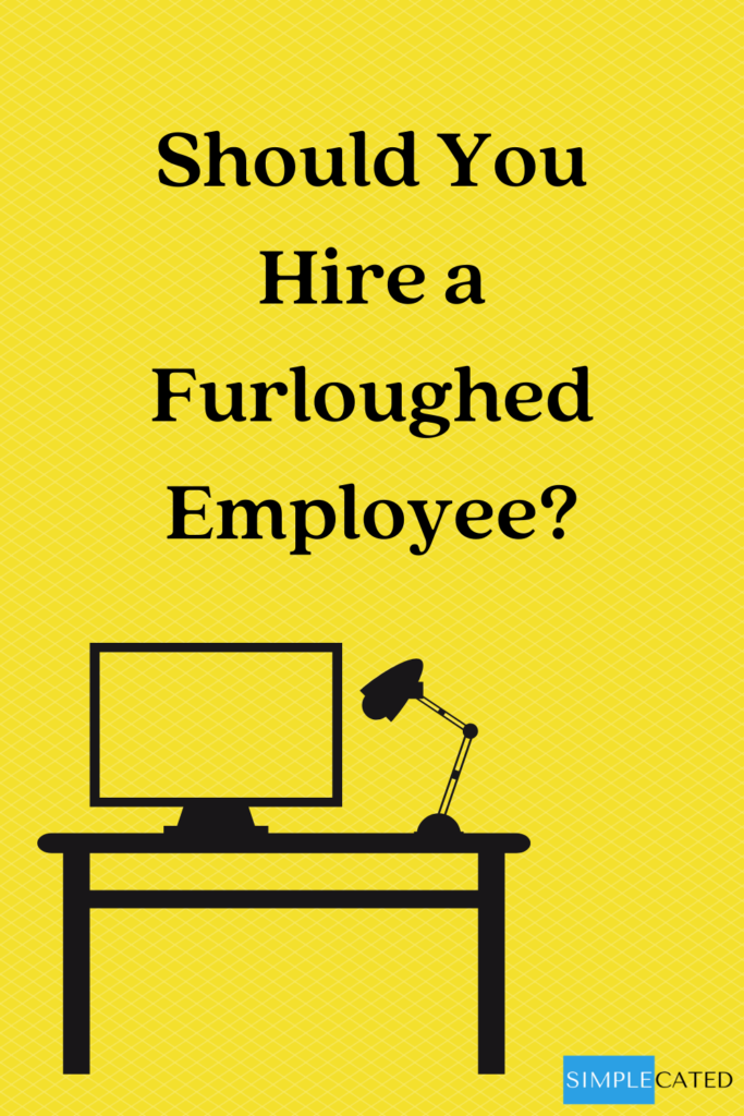Whether to Hire a Furloughed Employee