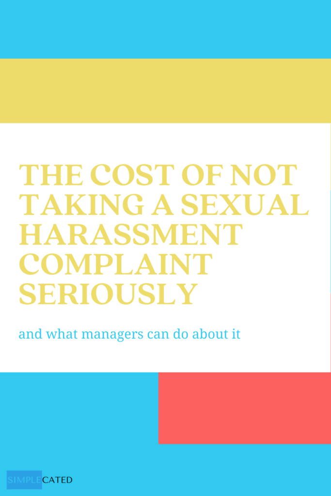 How managers should address sexual harassment complaints
