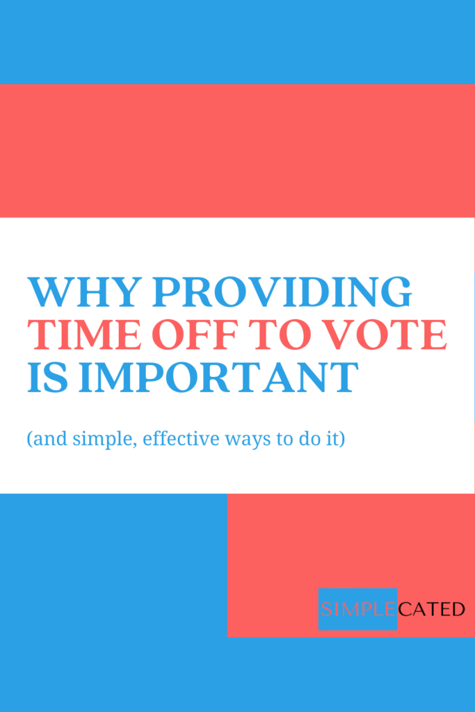 Providing paid time off to vote and how to do it