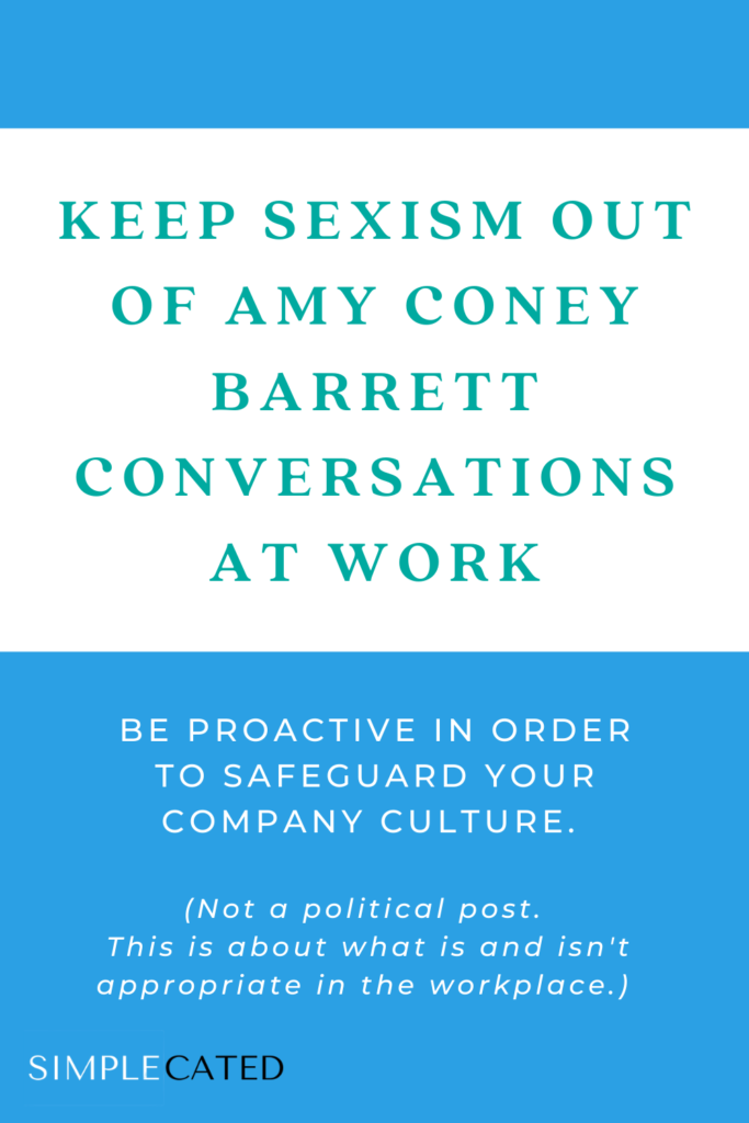 how to avoid sexist comments at work about Amy Coney Barrett