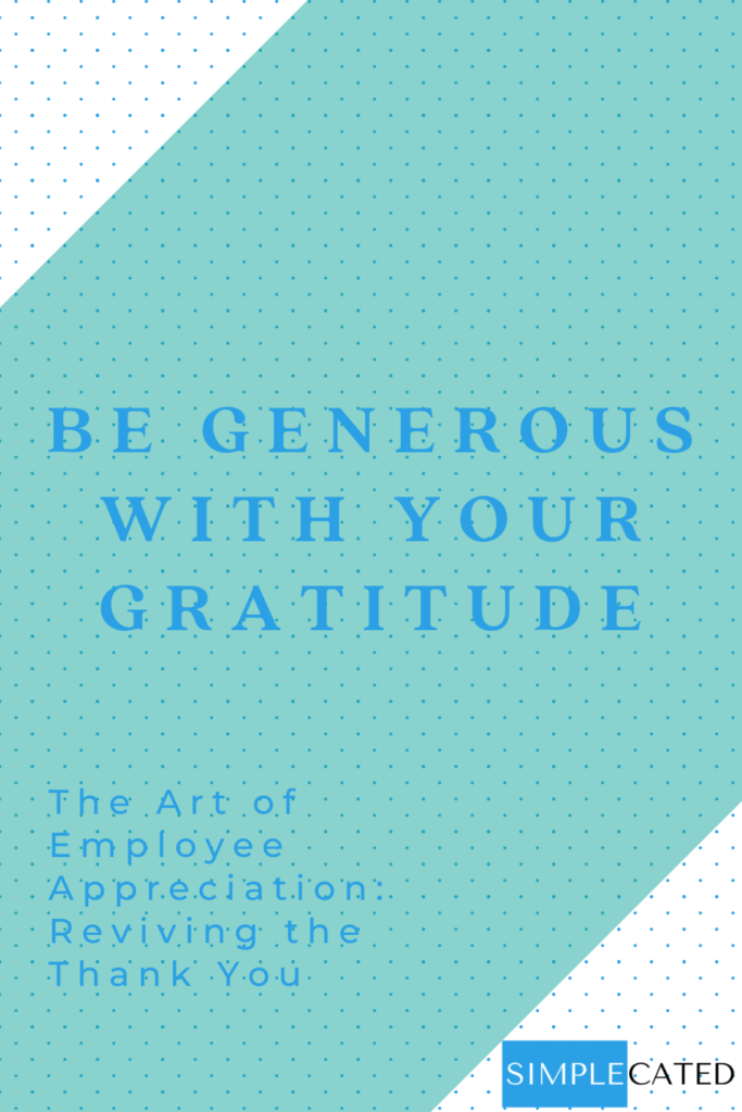 the importance of showing employee appreciation by thanking employees