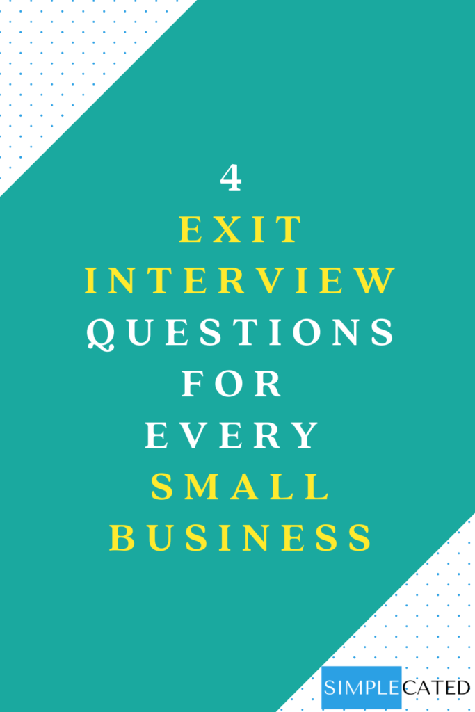 exit interview questions for every small business leader to ask